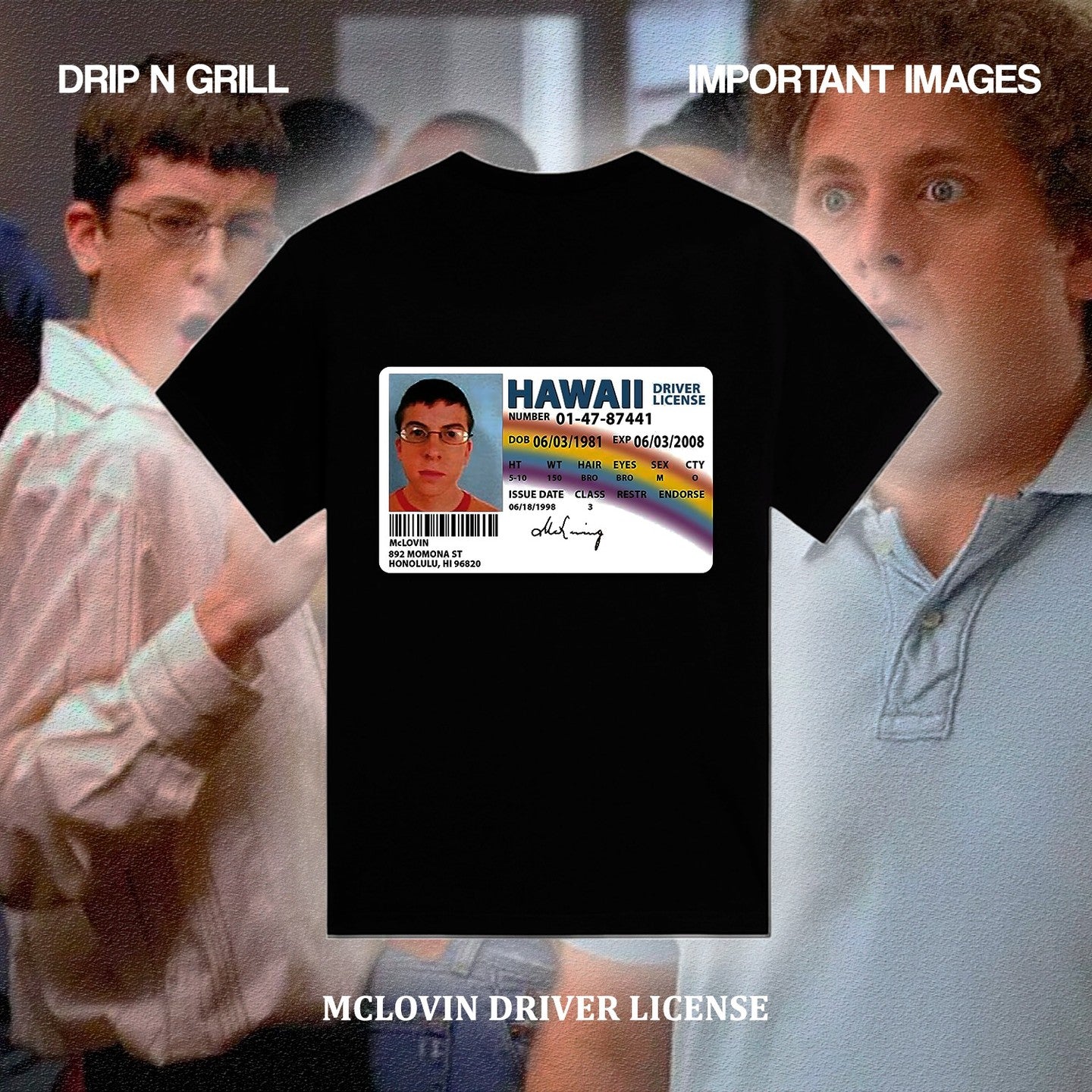 MCLOVIN DRIVER LICENSE
