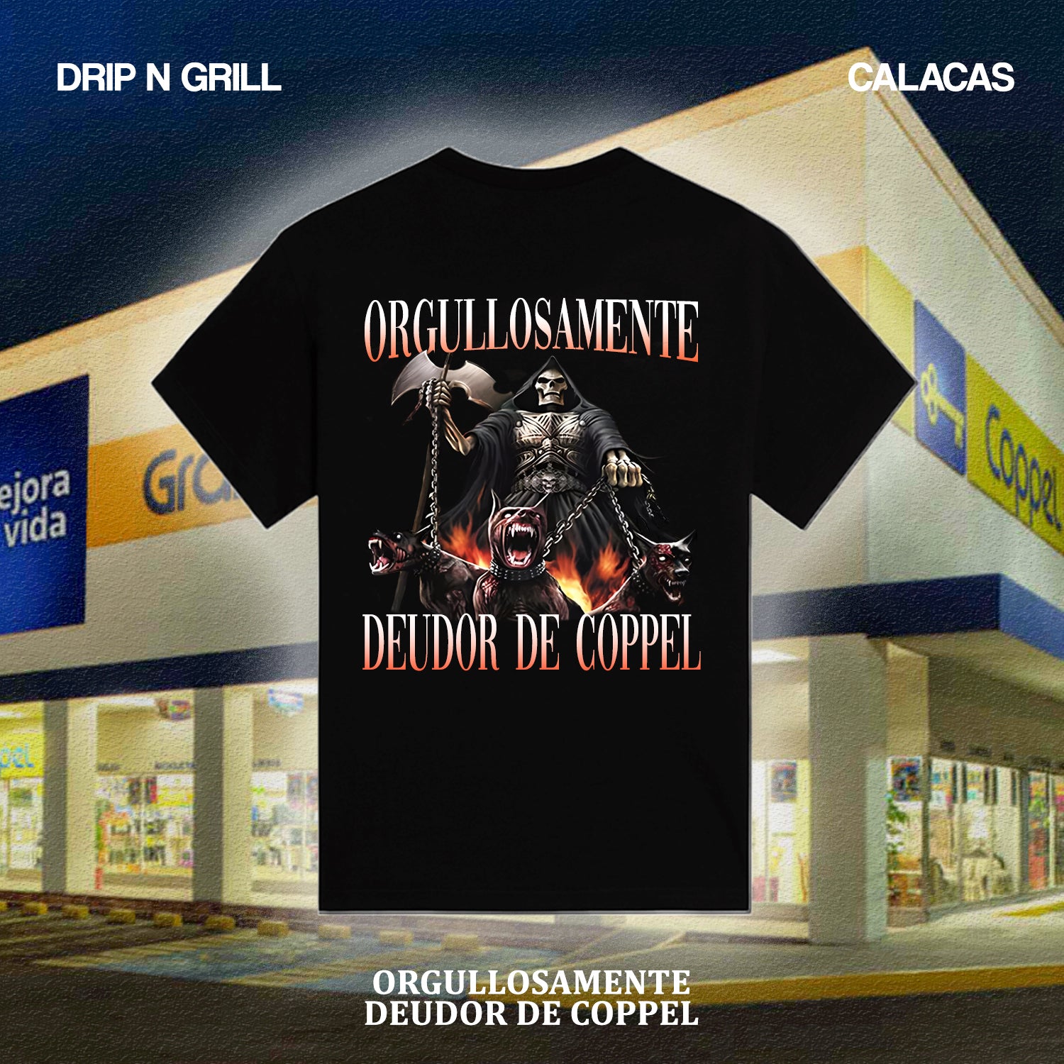 ORGULLOSAMENTE DEUDOR DE COPPEL – Camisetas Pendejas