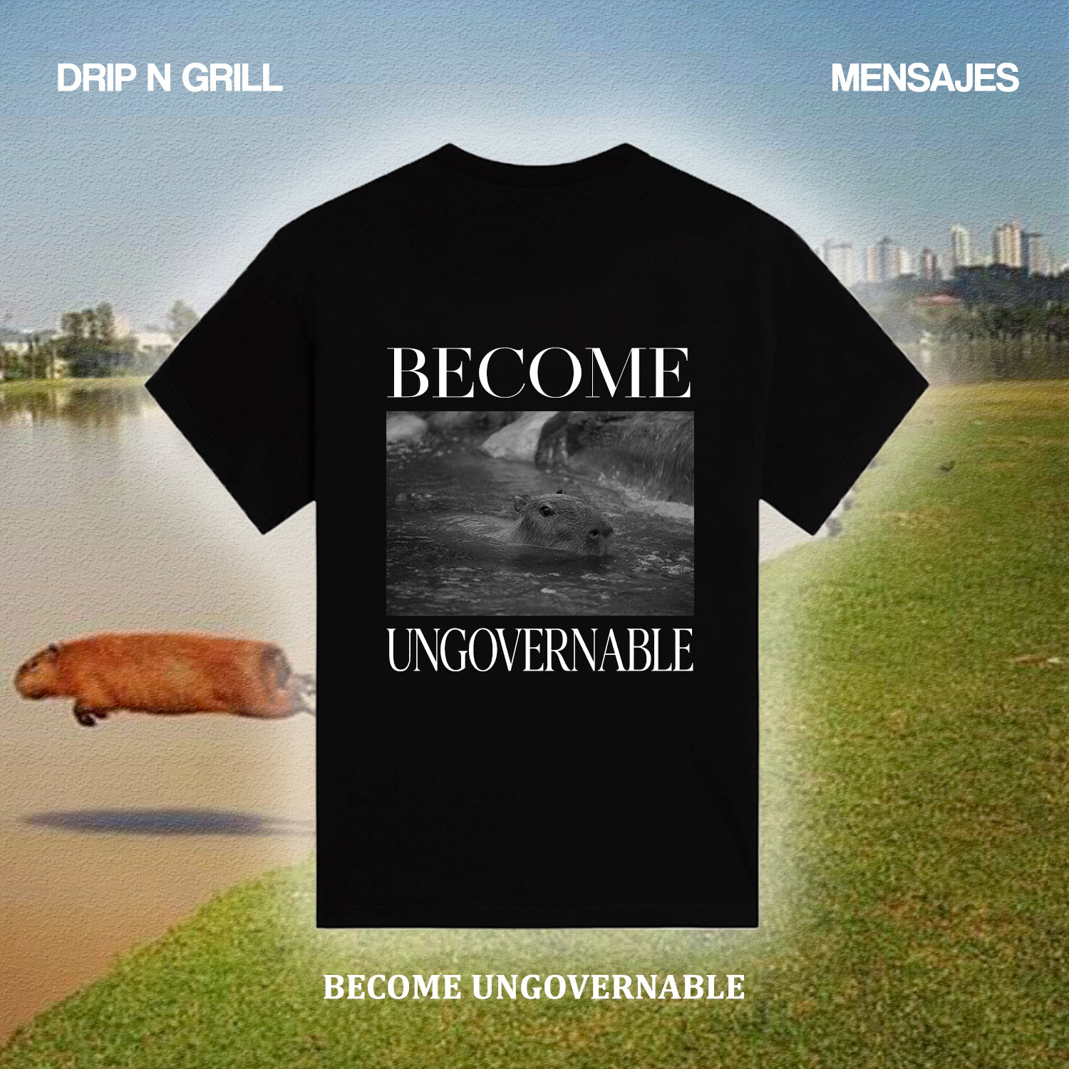 BECOME UNGOVERNABLE