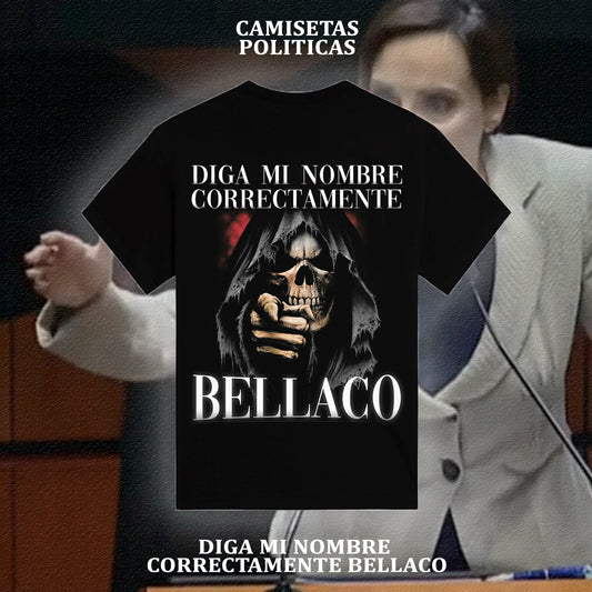 DIGA MI NOMBRE CORRECTAMENTE BELLACO