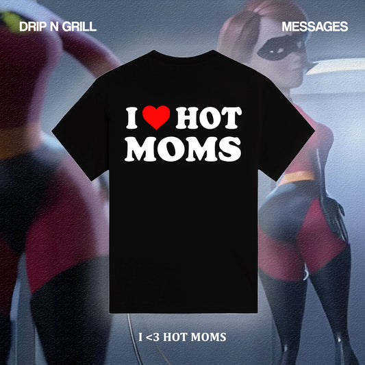 I LOVE HOT MOMS