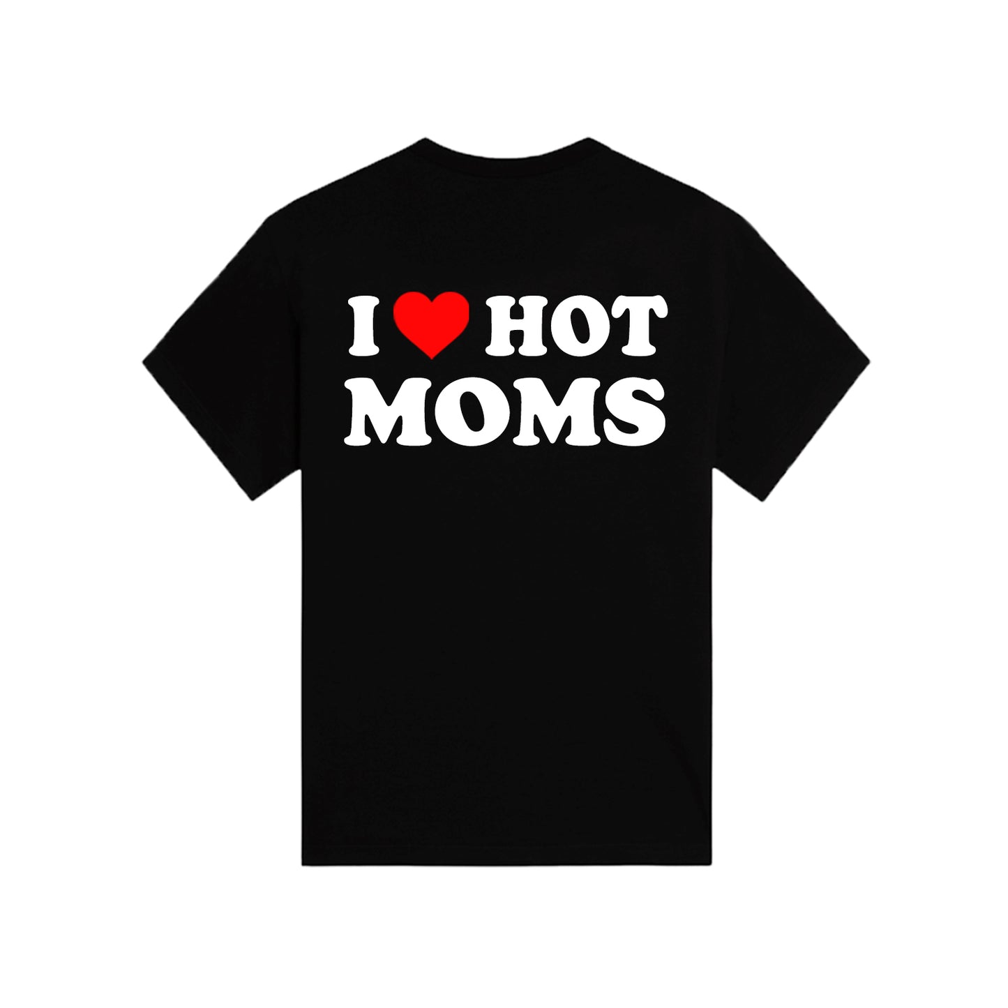 I LOVE HOT MOMS