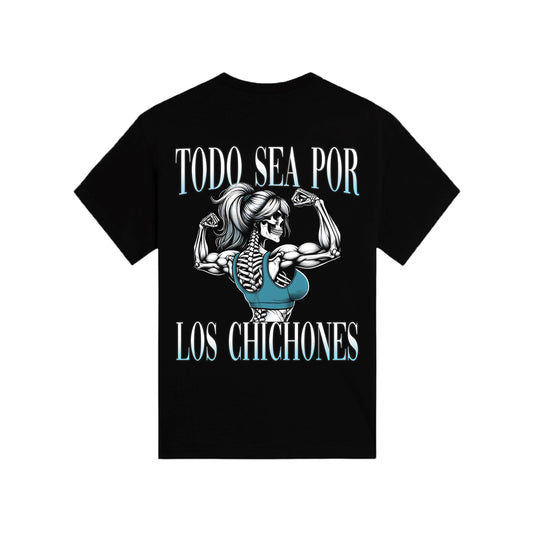 TODO SEA POR LOS CHICHONES