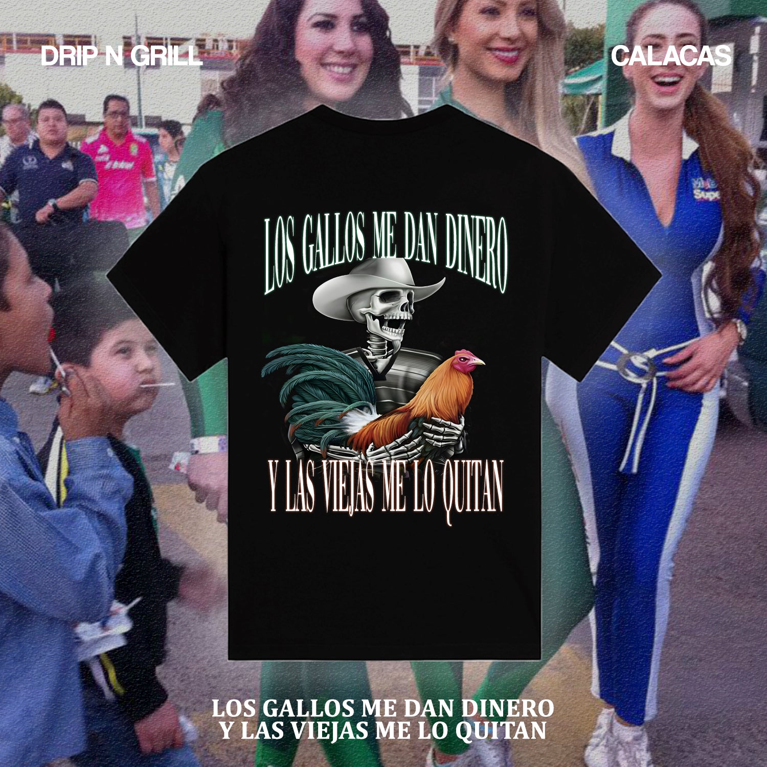 LOS GALLOS ME DAN DINERO Y LAS VIEJAS ME LO QUITAN