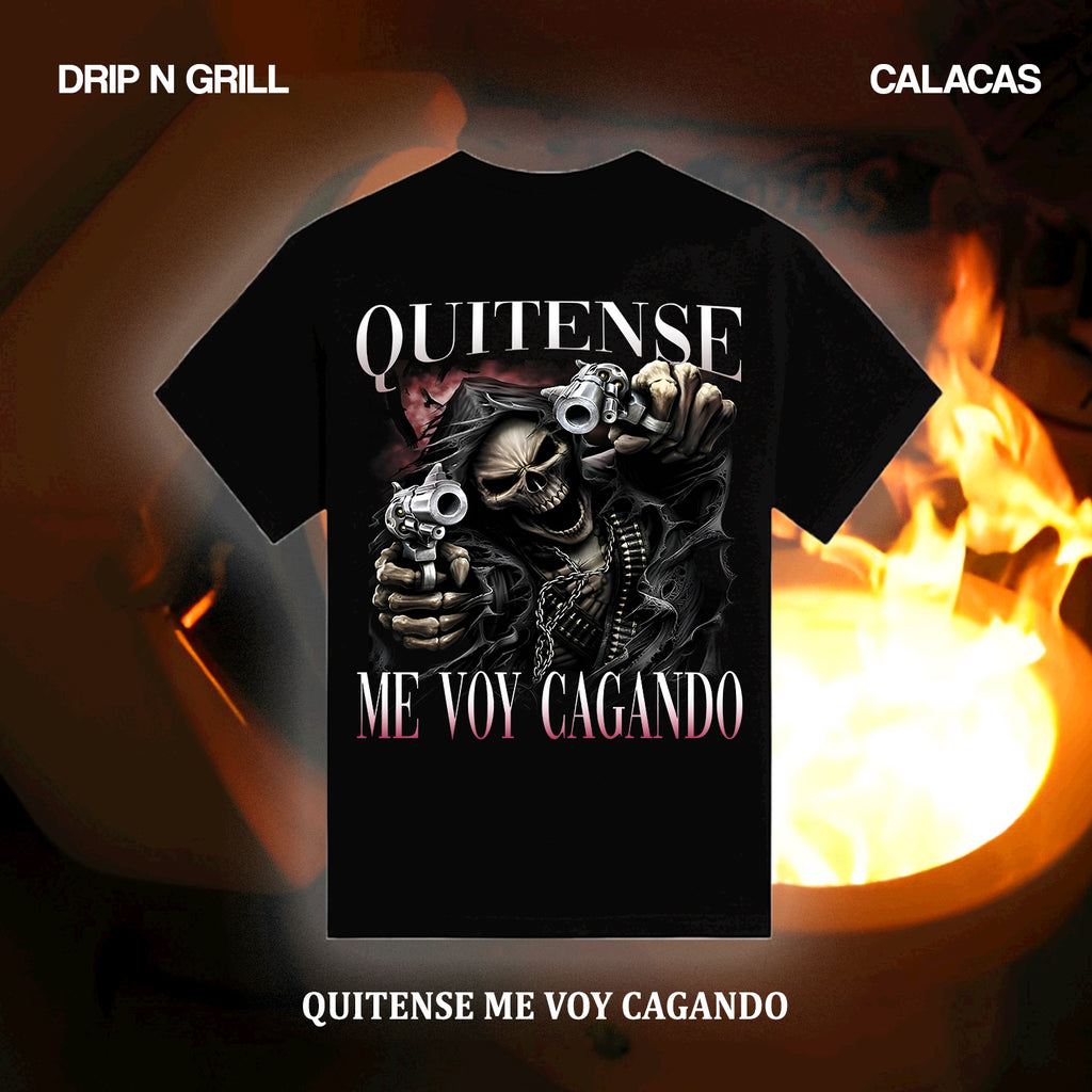 QUITENSE ME VOY CAGANDO