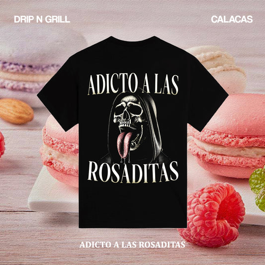 ADICTO A LAS ROSADITAS